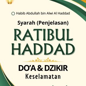 Terjemah Syarah Ratibul Haddad - Bahasa Indonesia | Do'a dan Dzikir Keselamatan