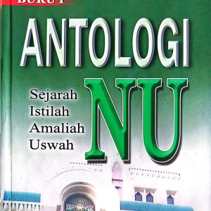 ANTOLOGI NU Sejarah Istilah Uswah - Khalista