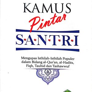 Kamus Pintar Santri - Pustaka Azm