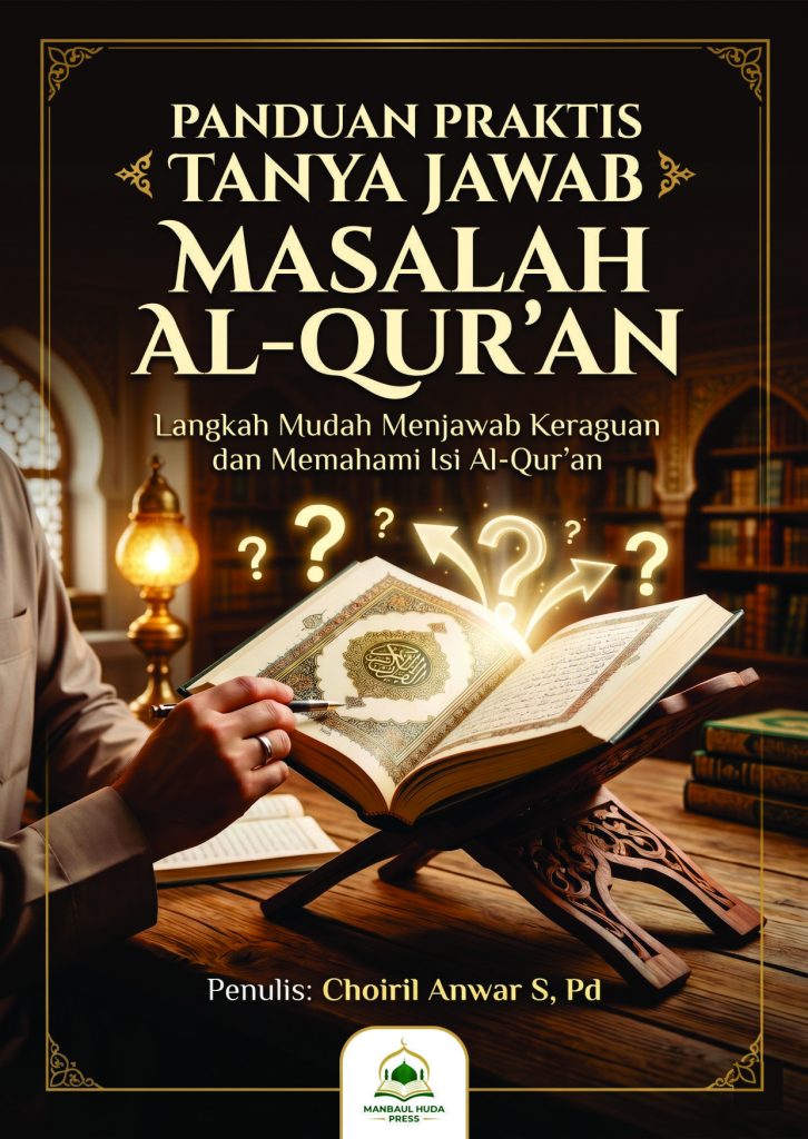 Panduan Praktis Tanya Jawab Masalah Al-Qur'an - Manbaul Huda